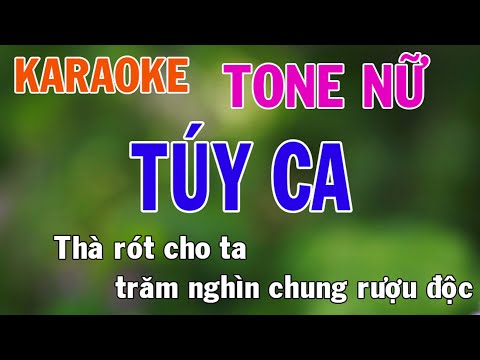 Túy Ca Karaoke Tone Nữ Nhạc Sống - Phối Mới Dễ Hát - Nhật Nguyễn