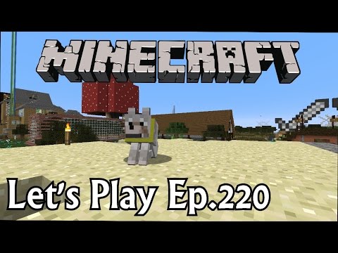 Minecraft Let's Play Ep. 220- Doghouses
