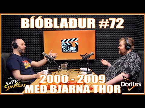 Bíóblaður #72 - 2000-2009 með Bjarna Thor