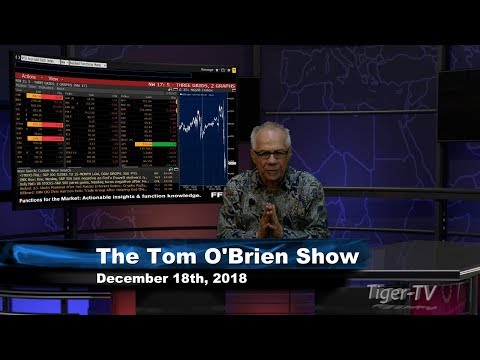 December 19th Tom O'Brien Show on TFNN - 2018