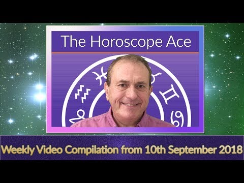 Weekly Horoscopes Compilation from 10th September 2018