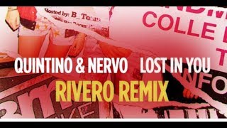 Quintino &amp; Nervo - Lost In You (RIVERO Remix)