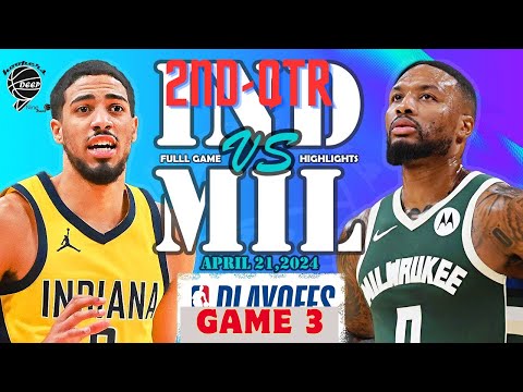 Indiana Pacers vs. Milwaukee Bucks Game 3 Highlights 2ND-QTR | April 27 | 2024 NBA Playoffs