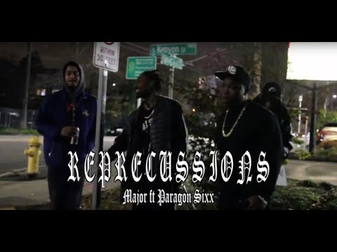 Repercussions : Major ft Paragon Sixx