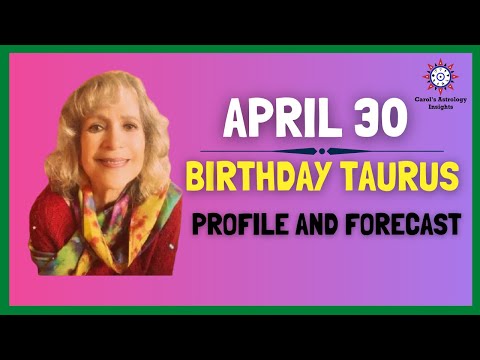 April 30 Taurus profile, forecast  #astrology #birthchart  #zodiacsigns