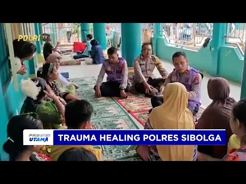 POLRES SIBOLGA SALURKAN BANTUAN DAN GELAR TRAUMA HEALING UNTUK KORBAN BANJIR DAN LONGSOR