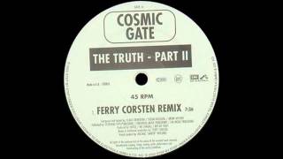 Cosmic Gate - The Truth  (Ferry Corsten Remix) |EMI Electrola| 2002