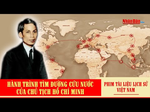 Hành trình tìm đường cứu nước của Chủ tịch Hồ Chí Minh | Phim tài liệu lịch sử Việt Nam