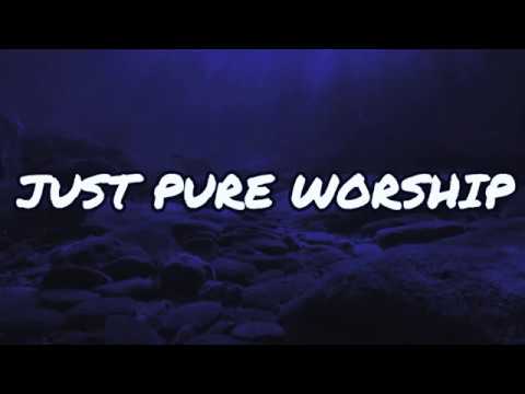 Just Pure Worship