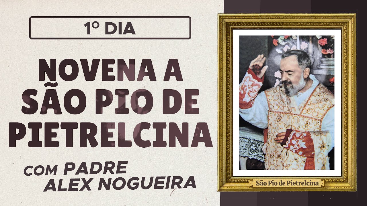 Watch Now Novena a São Pio de Pietrelcina - 1º dia Novena a São Pio de Pietrelcina - 1º dia
