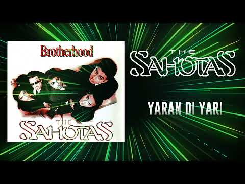 YARAN DI YARI (HQ AUDIO) - THE SAHOTAS