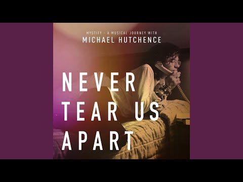 Video thumbnail for Never Tear Us Apart