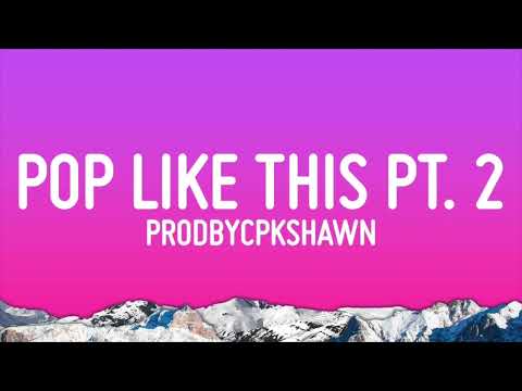 CPK Shawn   Pop like this Pt  2 | Bass Boosted