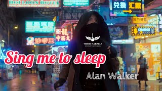 Download lagu Sing me to sleep | Alan Walker | Full screen | Thor Parmar I Whatsapp Status video mp3