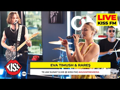 EVA TIMUSH & rares - Te-am sunat (LIVE @ KISS FM) #avanpremiera