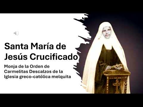 Santa María de Jesús Crucificado Miércoles 26