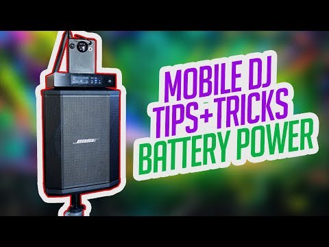 Mobile DJ Tips: Building a Battery Powered System | Bose S1 PRO Review