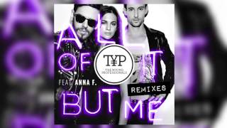 The Young Professionals - All Of It But Me feat. Anna F. (Tomer Maizner &amp; Mozes Remix)