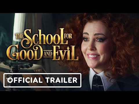 The School for Good and Evil - Official Trailer (2022) Charlize Theron, Michelle Yeoh