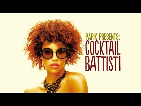 Top Lounge, Nu jazz &  Chillout - Papik presents: Cocktail Battisti - Restaurant Background Music