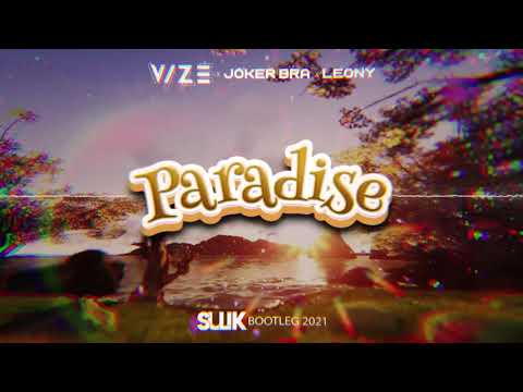 VIZE x Joker Bra x Leony - Paradise (Sulik Bootleg 2021)