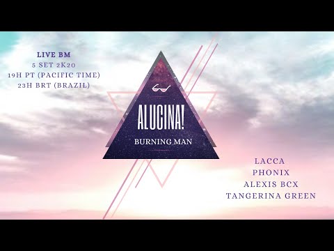 Alucina! #live at Burning Man - B2B - Alexiz BcX, Tangerina Green, Phonix, Lacca