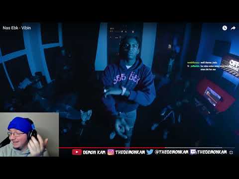 Demon Kam Reacts to Nas Ebk - Vibin