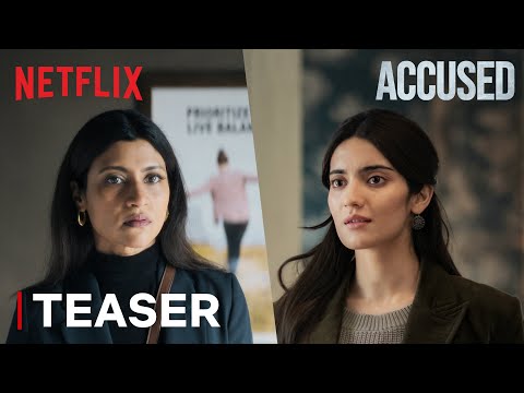 Accused | Teaser | Konkona Sen Sharma, Pratibha Ranta | Netflix India
