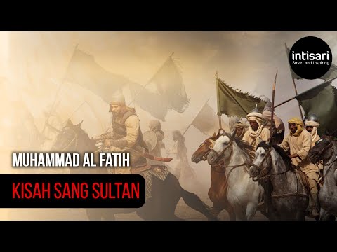 Al Fatih: Mengubah Dunia dengan Keberanian