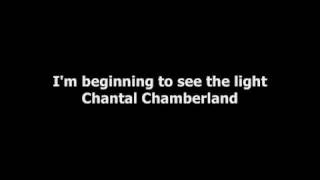 Chantal Chamberland - I'm beginning to see the light