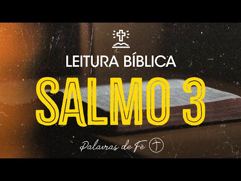 SALMO 3 | Leitura Bíblica (Salmos)