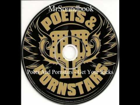 Poets And Pornstars - Get Your Kicks
