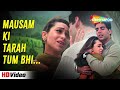 Mausam Ki Tarah Tum Bhi Song Hindisong Popularsong Viralsong Love Oldsong Sadsong