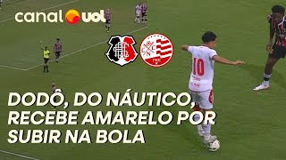 DODÔ, DO NÁUTICO, RECEBE AMARELO POR SUBIR NA BOLA CONTRA O SANTA CRUZ; VEJA O LANCE