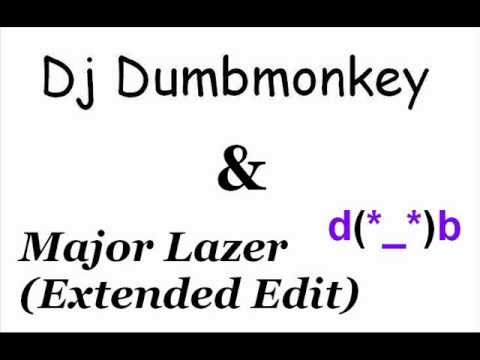 Dj DumbMonkey & Major Lazer (Extended Edit)