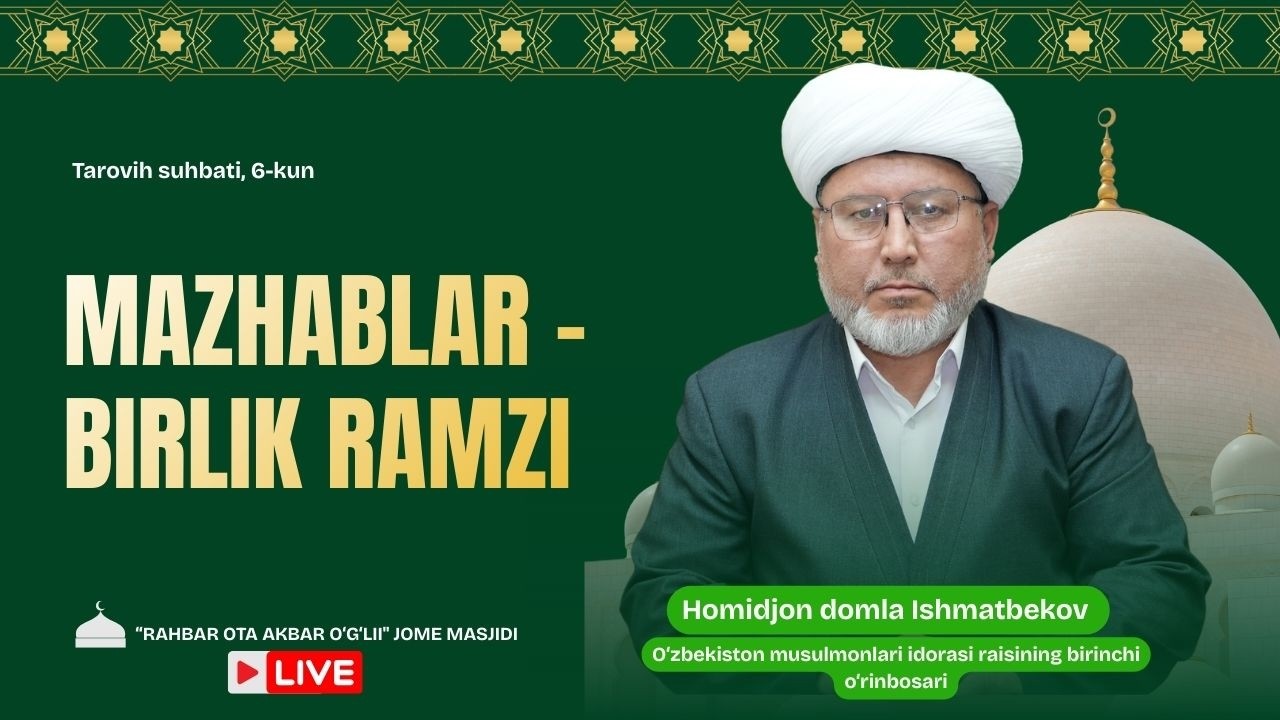 JONLI: MAZHABLAR - BIRLIK RAMZI, Tarovih suhbati, 7-kun 24.02.2026