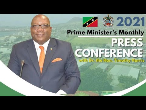 Monthly Press Conference Prime Minister Dr. Hon. Timothy Harris September 27, 2021