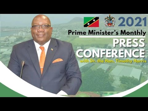 Monthly Press Conference Prime Minister Dr. Hon. Timothy Harris September 27, 2021