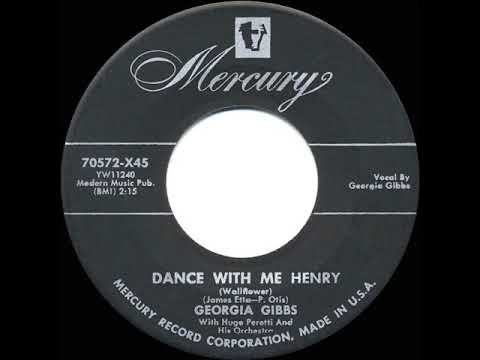1955 HITS ARCHIVE: Dance With Me Henry - Georgia Gibbs (a #1 record)