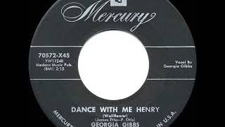 1955 HITS ARCHIVE: Dance With Me Henry - Georgia Gibbs (a #1 record)