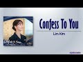 Lim Kim Confess To You King The Land OST Part 2 Rom Eng Lyric