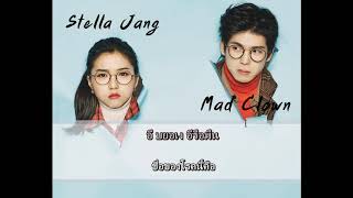 [THAISUB &amp; KARAOKE] No Question – Mad Clown &amp; Stella Jang