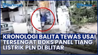 Kronologi Lengkap! Balita Tewas Tersengat Boks Panel Listrik di Blitar, PLN Angkat Bicara!