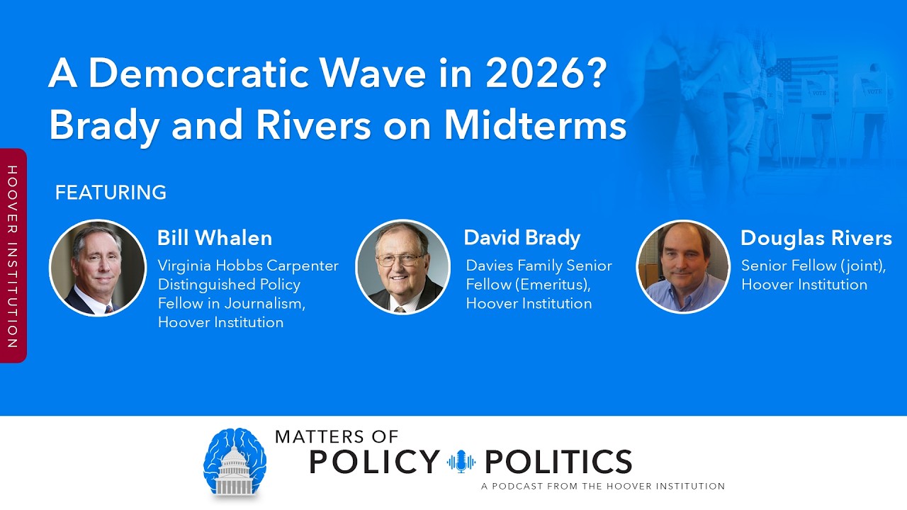 A Democratic Wave in 2026? David Brady and Douglas Rivers on Midterms