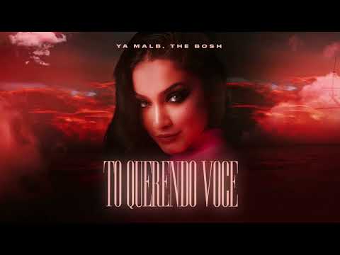 Ya Malb prod. The Bosh - To Querendo Você
