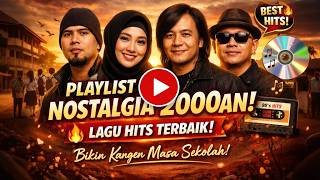 Download lagu PLAYLIST NOSTALGIA 2000AN TERBAIK 🔥Lagu Hits Dewa 19, Ari Lasso& Tipe-X | Bikin Kangen Masa Sekolah! mp3