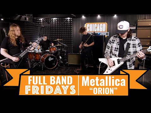 "Orion" Metallica | CME Full Band Fridays