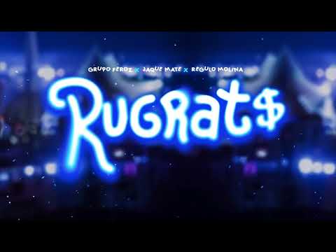 RUGRATS  -  JAQUE MATE  -  GRUPO FEROZ  -  REGULO MOLINA