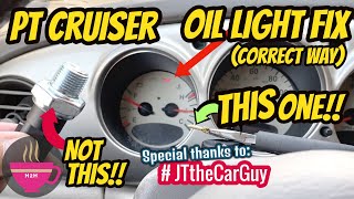 How to: Low Oil Pressure Sensor Light Correct Fix 2002 Chrysler PT Cruiser (+most Chrysler Vehicles)