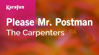 Karaoke Please Mr. Postman - The Carpenters *